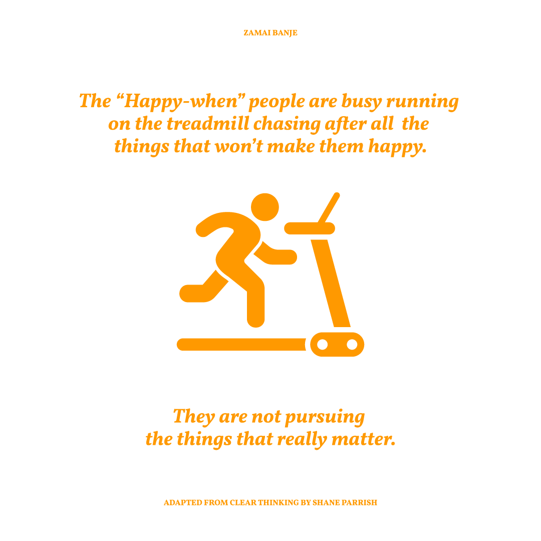 Good Judgment comes from rejecting the Happy-When Philosophy